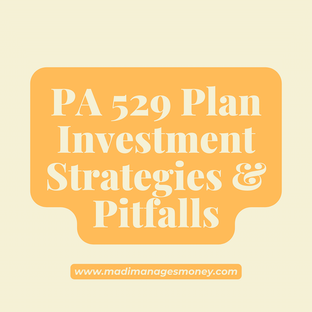 pa 529 investment strategies
