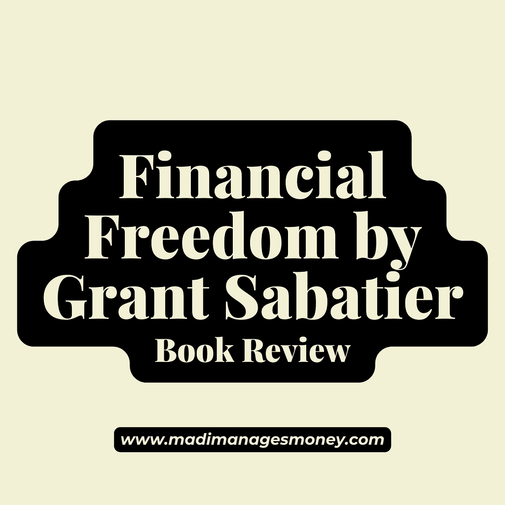 financial freedom by grant sabatier