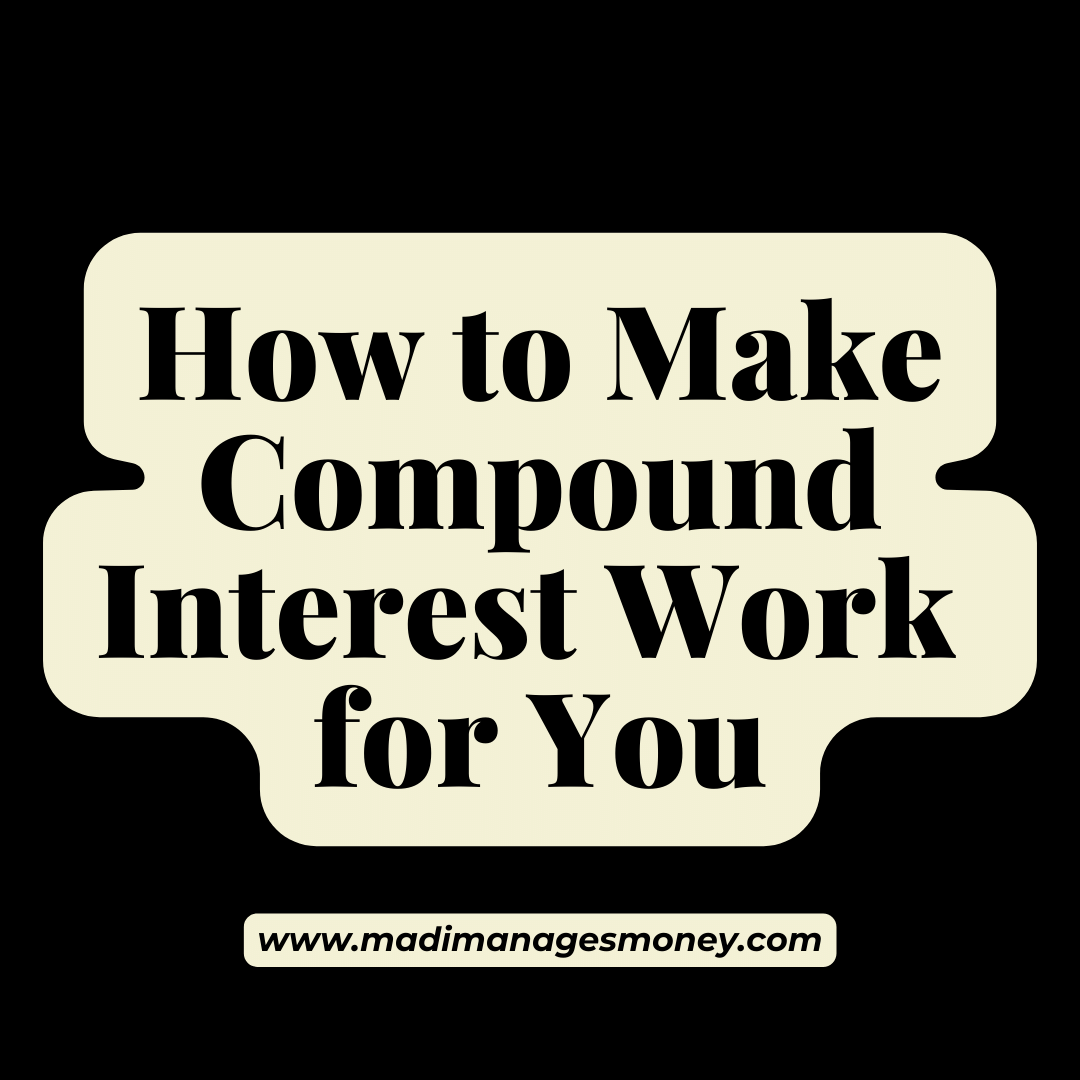 how-to-make-compound-interest-work-for-you